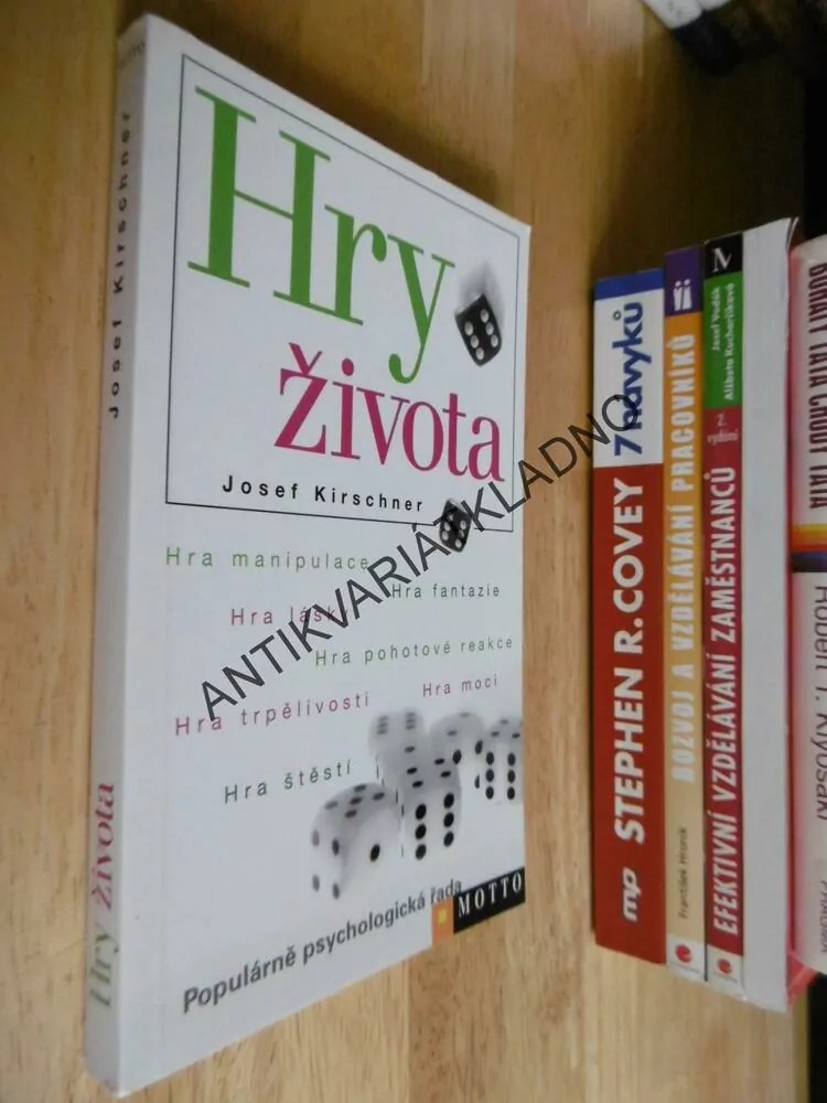 HRY ŽIVOTA, KIRSCHNER, PSYCHOLOGIE, **an