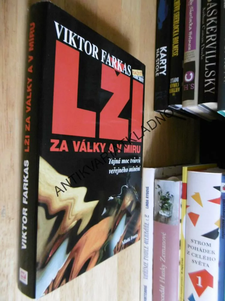LŽI ZA VÁLKY A V MÍRU, VIKTOR FARKAS, 