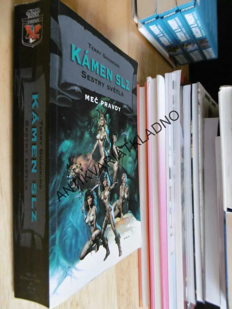 KÁMEN SLZ, SESTRY SVĚTLA, TERRY GOODKIND, MEČ PRAVDY