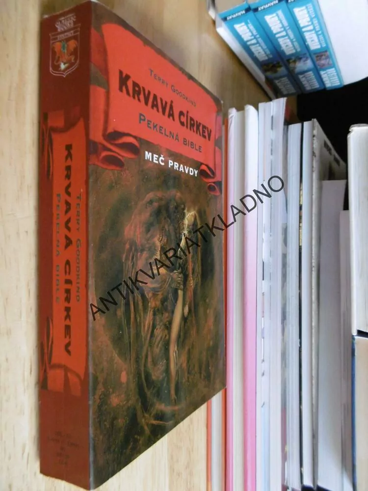 KRVAVÁ CÍRKEV, PEKELNÁ BIBLE, TERRY GOODKIND, MEČ PRAVDY