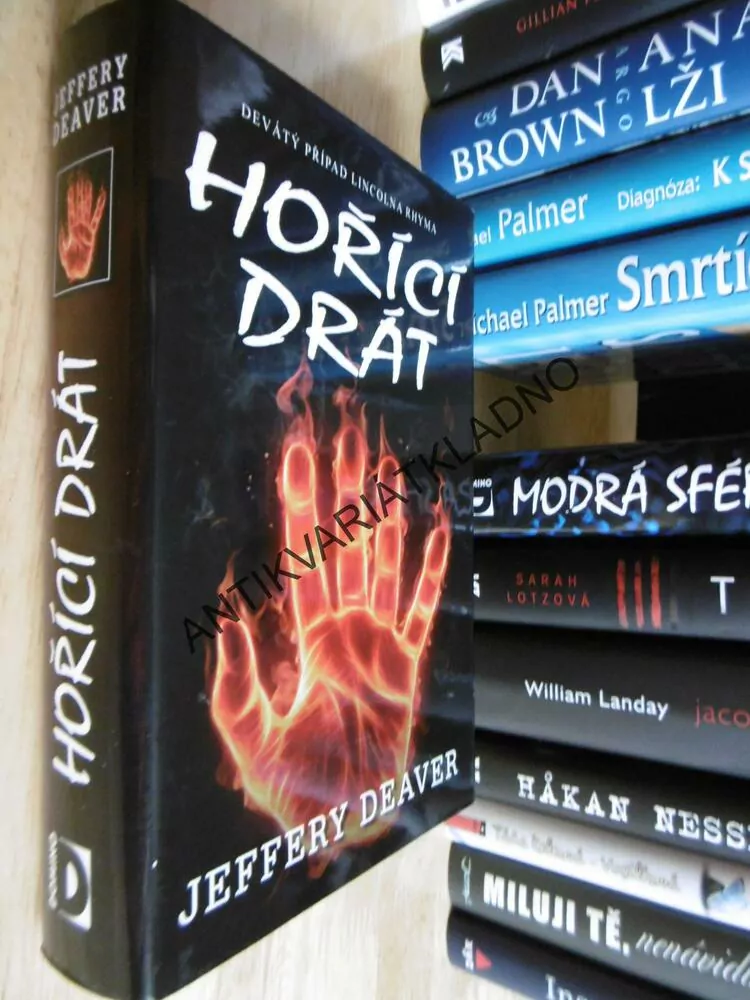 HOŘÍCÍ DRÁT, JEFFERY DEAVER, **an