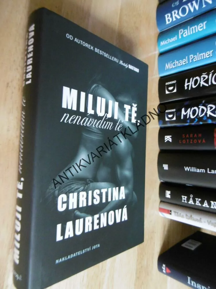 MILUJI TĚ, NENÁVIDÍM TĚ, CHRISTINA LAURENOVÁ, **an