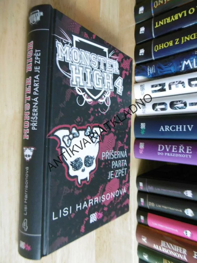 MONSTER HIGH 4., PŘÍŠERNÁ PARTA JE ZPĚT, LISI HARRISONOVÁ, **an
