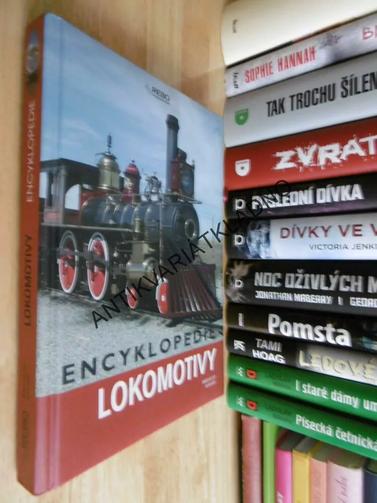 ENCYKLOPEDIE LOKOMOTIVY, ALAN KENT, ŽELEZNICE, **an