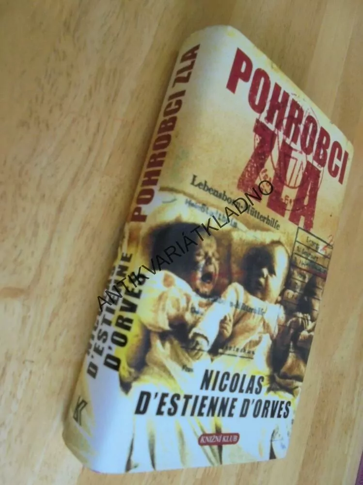 POHROBCI ZLA, D´ESTIENNE D´ORVES, **an