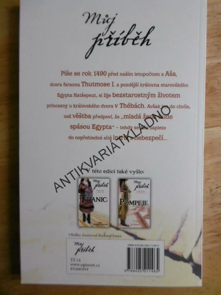 MŮJ PŘÍBĚH, DENÍK DÍVKY UZ ROKU 1490 PŘ.N.L. EGYPTSKÁ PRINCEZNA, VINCE CROSSOVÁ