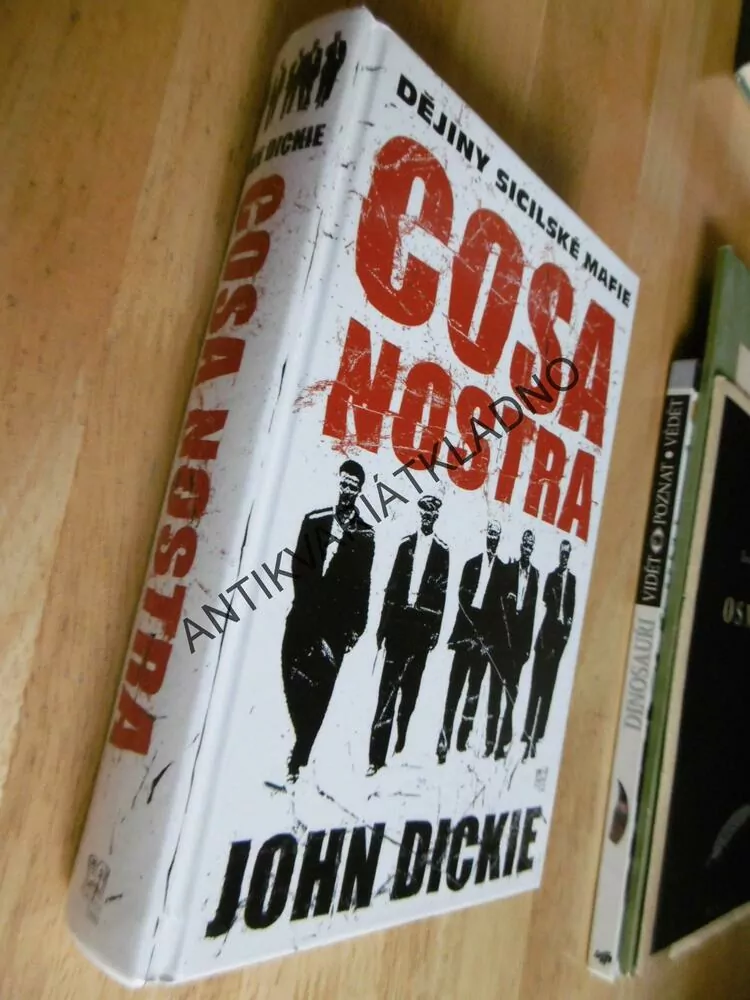 COSA NOSTRA JOHN DICKIE