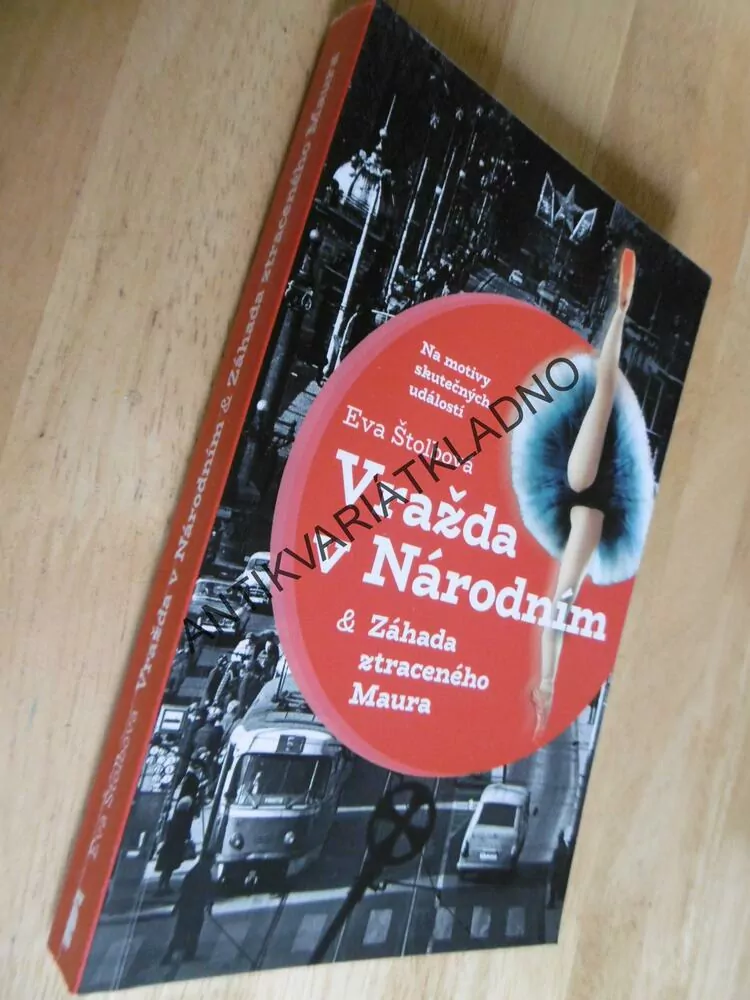 VRAŽDA V NÁRODNÍM, ZÁHADA ZTRACENÉHO MAURA, EVA ŠTOLBOVÁ, **an