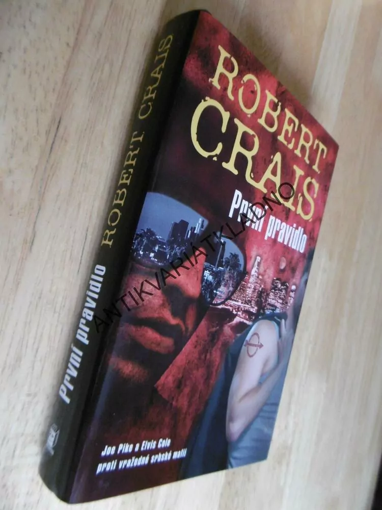 PRVNÍ PRAVIDLO, ROBERT CRAIS