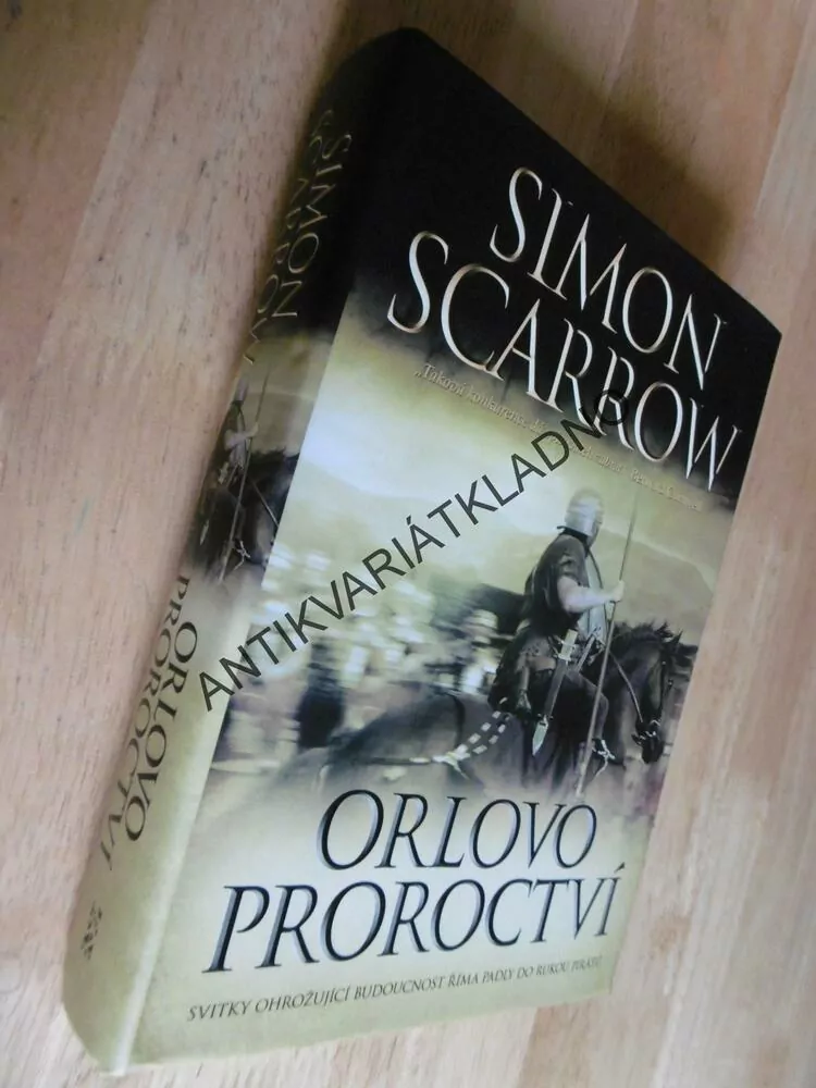 ORLOVO PROROCTVÍ, SIMON SCARROW, **an