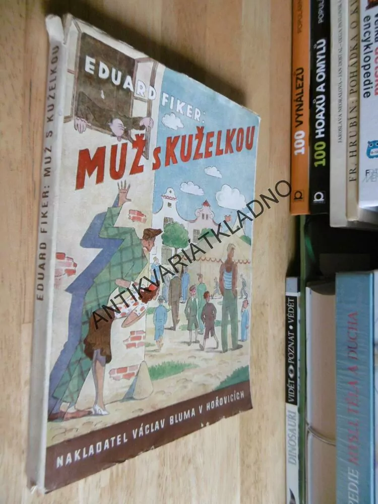 MUŽ S KUŽELKOU, EDUARD FIKER, 1945