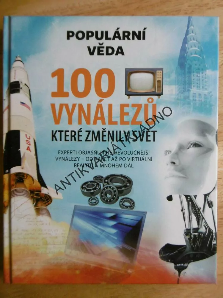 100 VYNÁLEZŮ, KTERÉ ZMĚNILY SVĚT