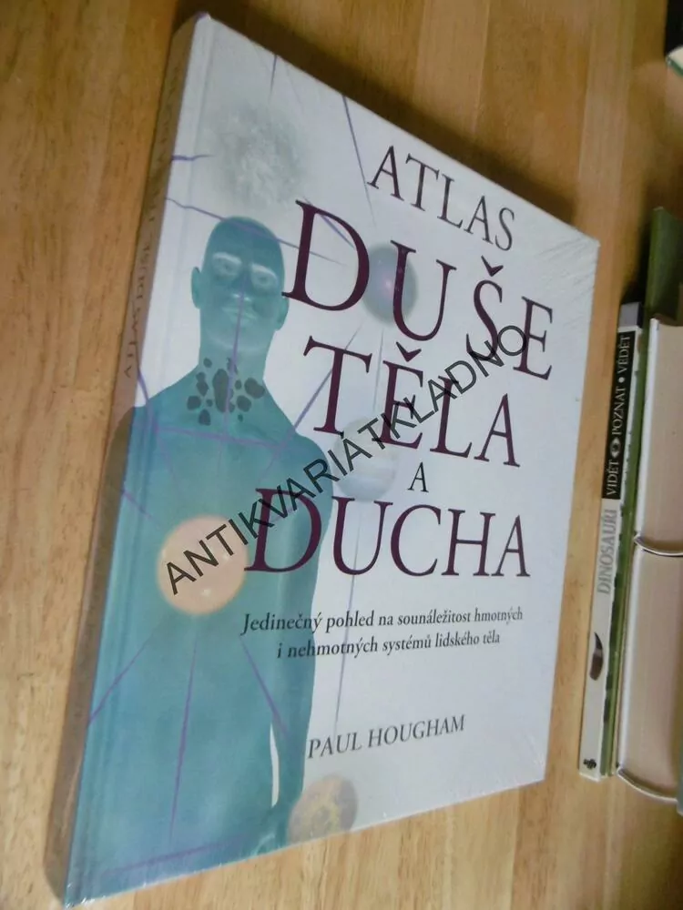 ATLAS DUŠE TĚLA A DUCHA, PAUL HOUGHAM, **an