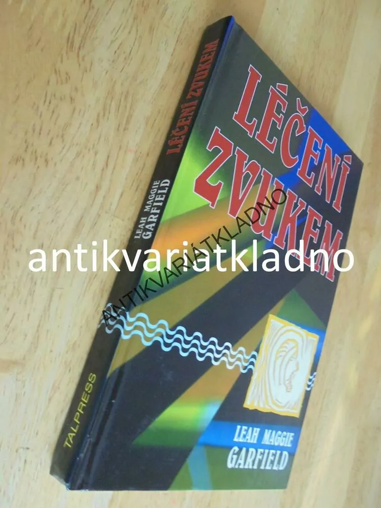 LÉČENÍ ZVUKEM, L.M.GARFIELD, LÉČITELSTVÍ