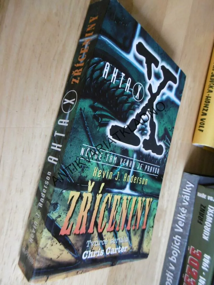 AKTA X - ZŘÍCENINY, KEVIN J. ANDERSON, CHRIS CARTER **an