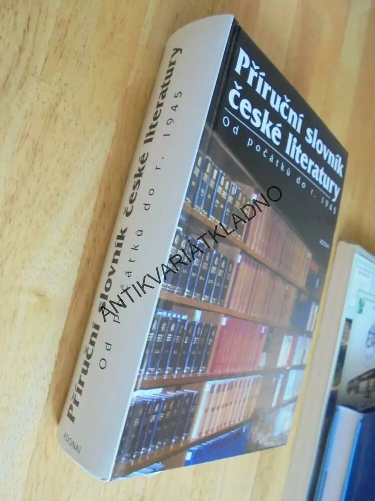 PŘÍRUČNÍ SLOVNÍK ČESKÉ LITERATURY,OD POČÁTKŮ DO 1945, **an