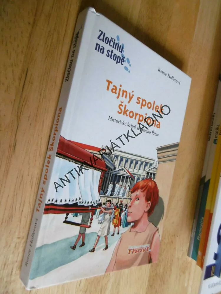 TAJNÝ SPOLEK ŠKORPIONA, ZLOČINU NA STOPĚ, HOLLEROVÁ, **an