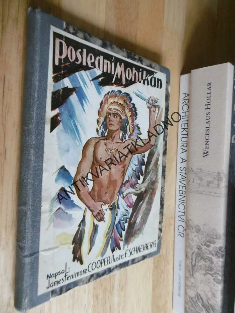 POSLEDNÍ MOHYKÁN, J.F.COOPER, SCHNEIBERG, 1930, **an