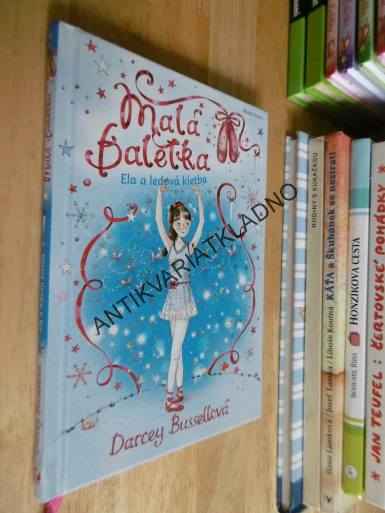 MALÁ BALETKA, ELA A LEDOVÁ KLETBA, DARCEY BUSSELLOVÁ, **an