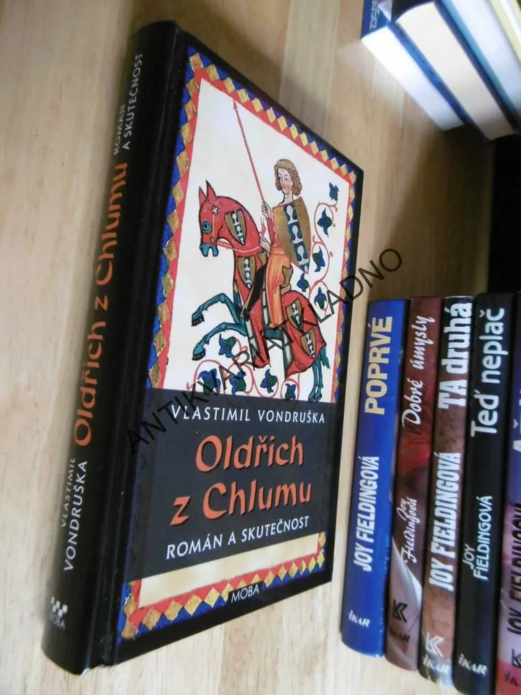 OLDŘICH Z CHLUMU, ROMÁN A SKUTEČNOST, VLASTIMIL VONDRUŠKA, **an