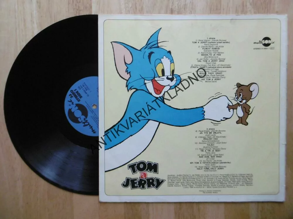 TOM A JERRY, PÍSNIČKY, ZAGOROVÁ, MICHAL DAVID, MOLAVCOVÁ, VÍTEK, HLOŽEK, DVOŘÁK, ATD..., LP