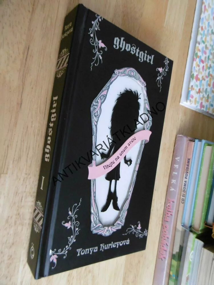GHOSTGIRL, 1, TONYA HURLEYOVÁ, **an