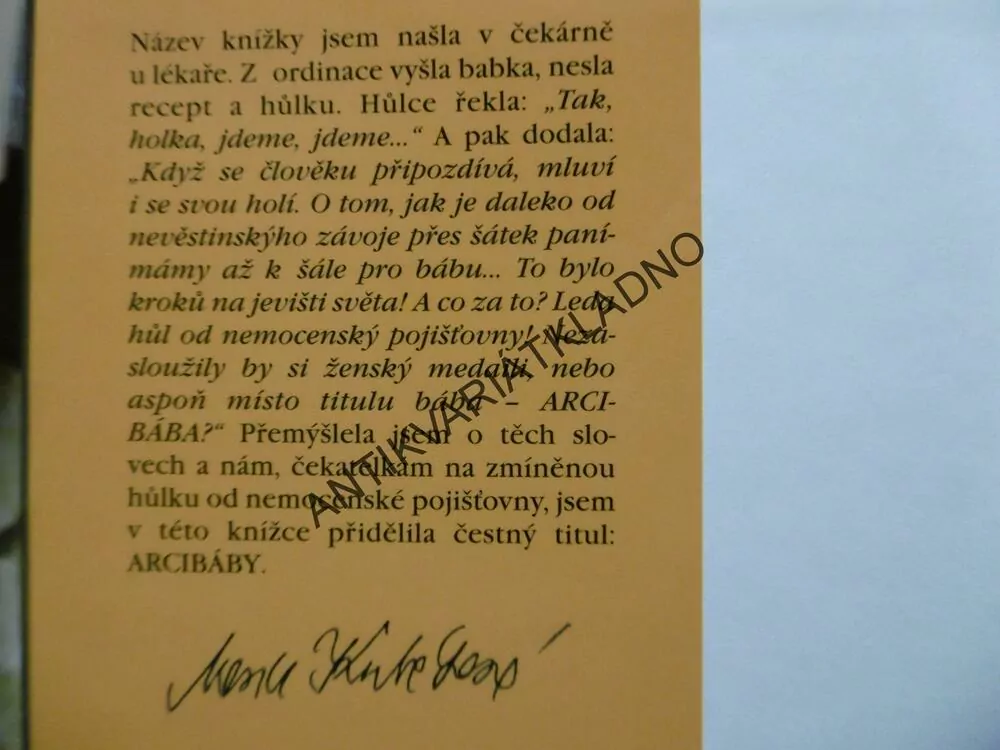 ARCIBÁBY ANEB ŽIVOTE , JÁ NECHCI, ABYS BYL OŠKLIVEJ, MARIE KUBÁTOVÁ,HÜTTNEROVÁ