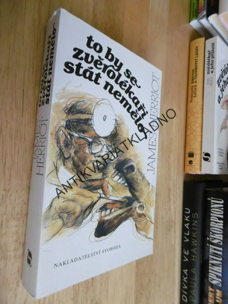 TO BY SE ZVĚROLÉKAŘI STÁT NEMĚLO, JAMES HERRIOT, **an