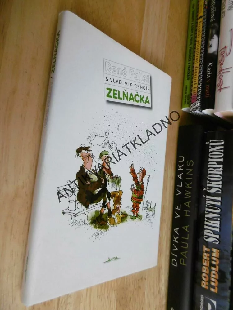 ZELŇAČKA, RENÉ FALLET, RENČÍN, **an