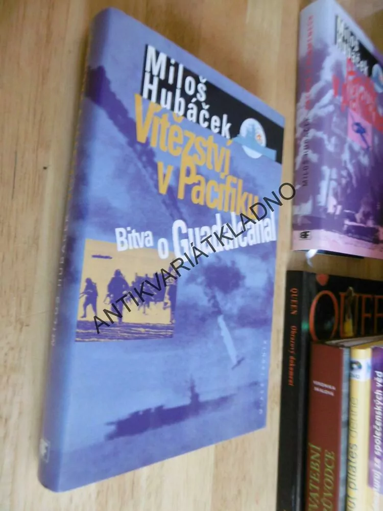 VÍTĚZSTVÍ V PACIFIKU, BITVA O GUADALCANAL, MILOŠ HUBÁČEK