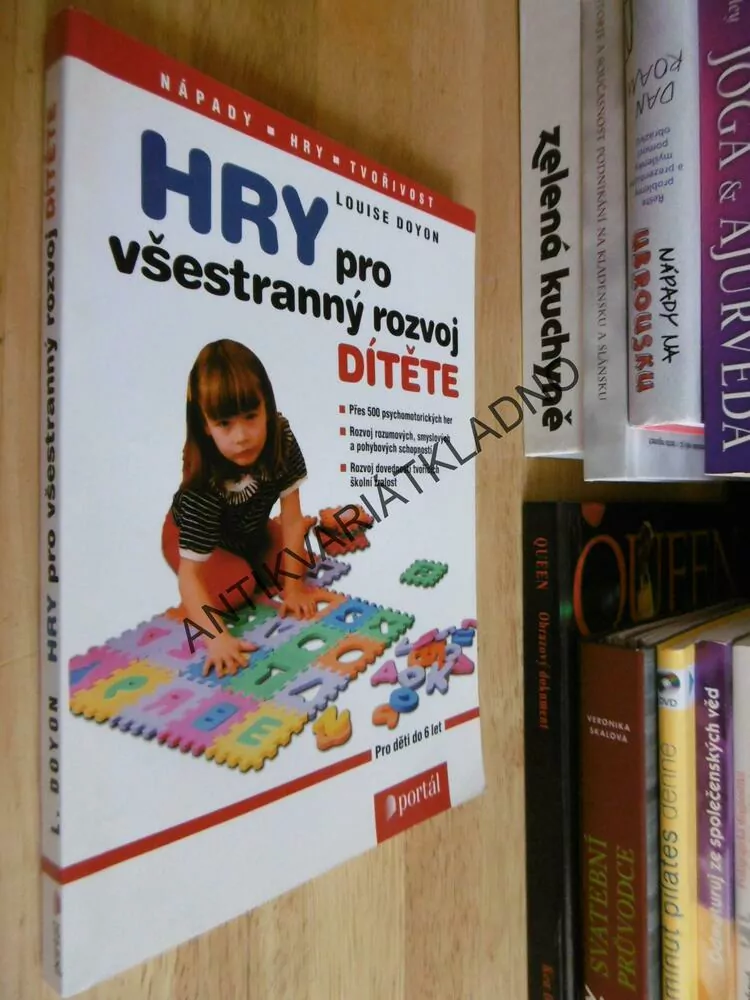 HRY PRO VŠESTRANNÝ ROZVOJ DÍTĚTE, LOUISE DOYON, **an