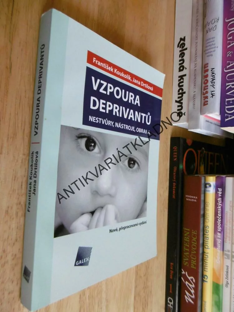 VZPOURA DEPRIVANTŮ, KOUKOLÍK, DRTILOVÁ, **an