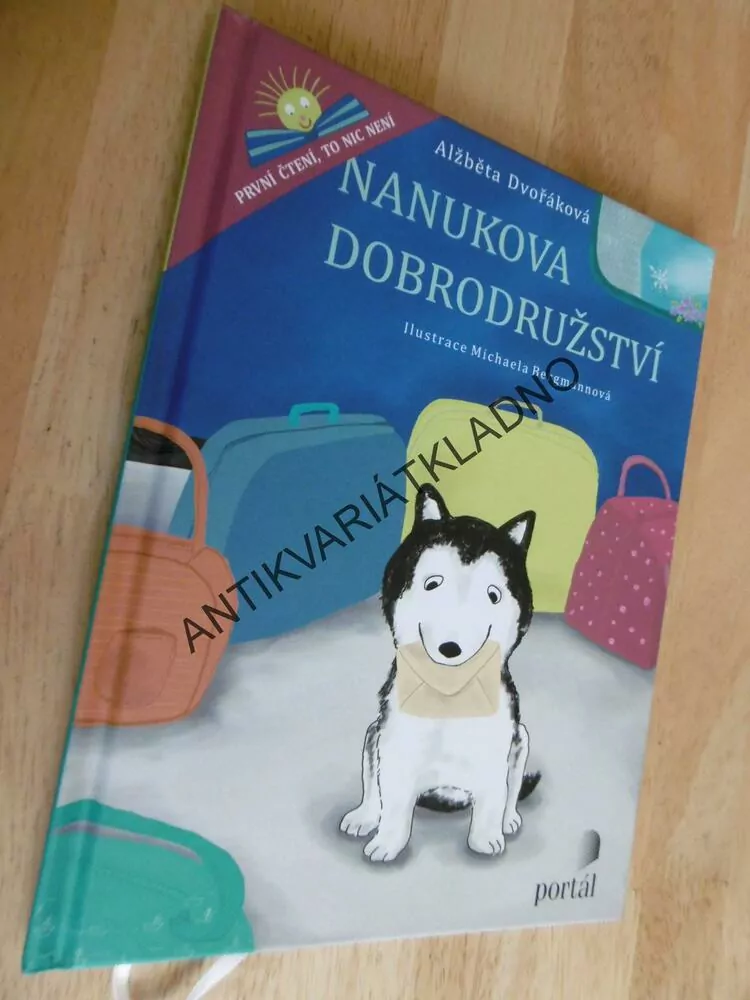 NANUKOVA DOBRODRUŽSTVÍ, ALŽBĚTA DVOŘÁKOVÁ, BERGMANNOVÁ