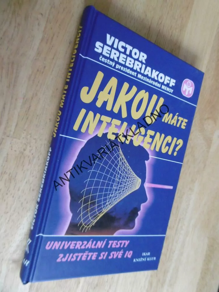 JAKOU MÁTE INTELIGENCI? UNIVERZÁLNÍ TESTY, SEREBRIAKOFF, **an