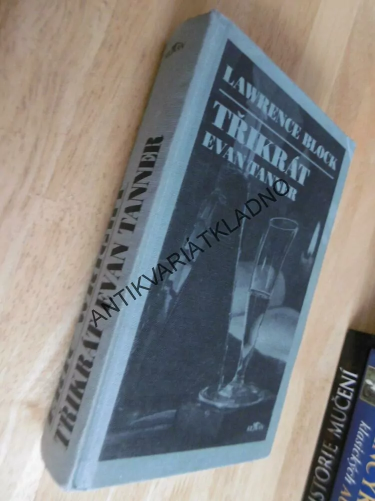 TŘIKRÁT EVAN TANNER, LAWRENCE BLOCK