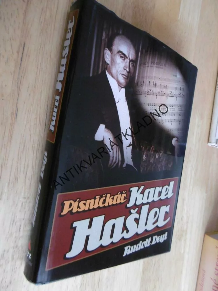 PÍSNIČKÁŘ KAREL HAŠLER, RUDOLF DEYL,