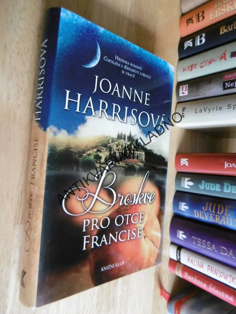 BROSKVE PRO OTCE FRANCISE, JOANNE HARRISOVÁ