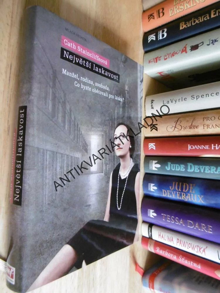 NEJVĚTŠÍ LASKAVOST, CATH STAINCLIFFEOVÁ, **an