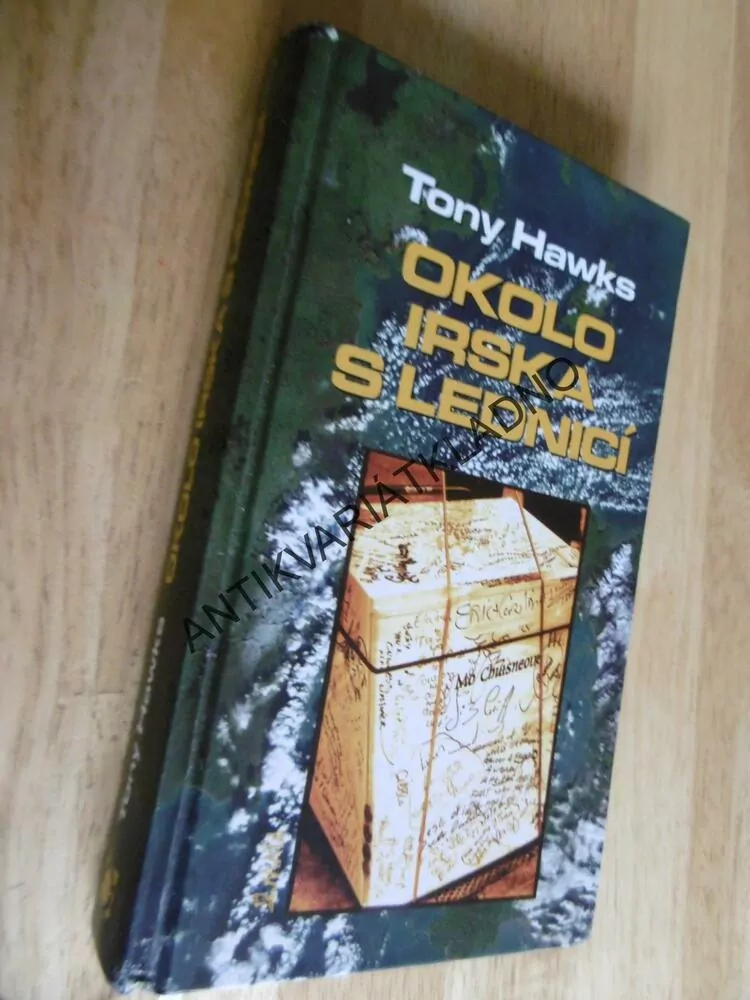 OKOLO IRSKA S LEDNICÍ, TONY HAWKS, **an
