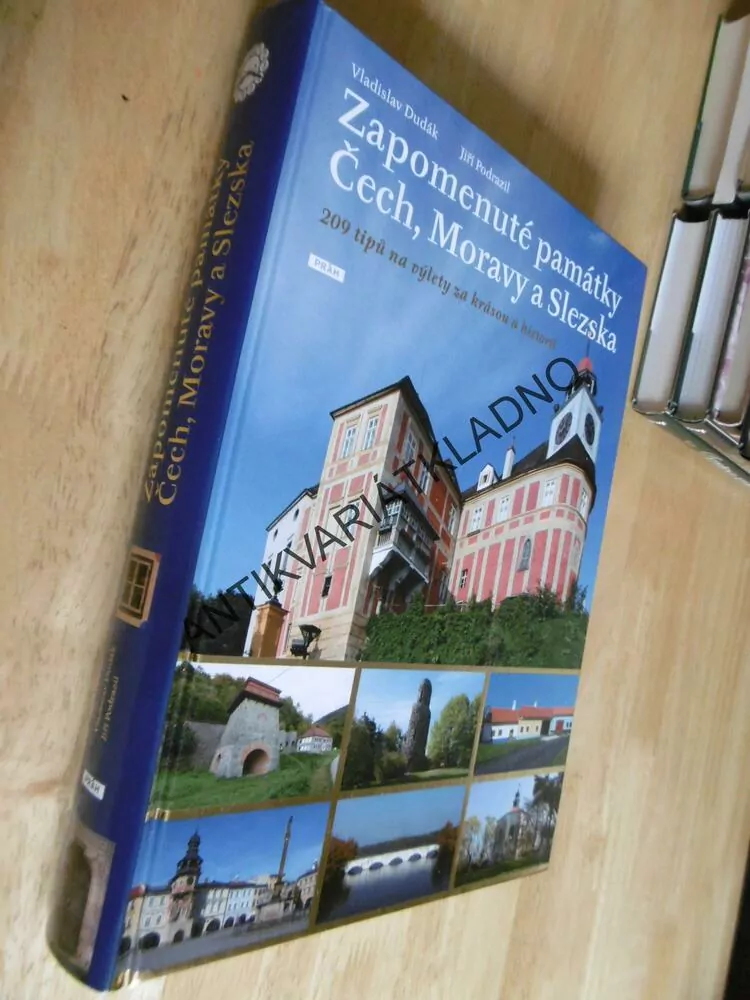 ZAPOMENUTÉ PAMÁTKY ČECH, MORAVY A SLEZSKA, DUDÁK, PODRAZIL, **an