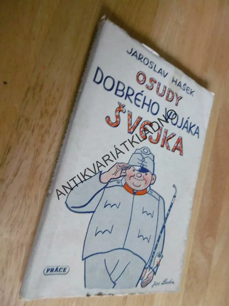 OSUDY DOBRÉHO VOJÁKA ŠVEJKA, ŠVEJK PŘED ŠVEJKEM, JAROSLAV HAŠEK, JOSEF LADA, 1-4,