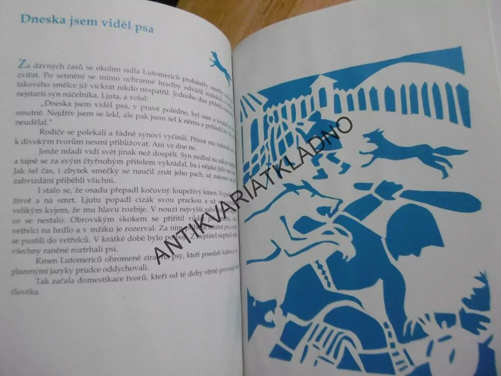 DNESKA JSEM VIDĚL PSA, NOVÉ POVĚSTI ZE STARÝCH ČASŮ, SPOLEK LIPEN,