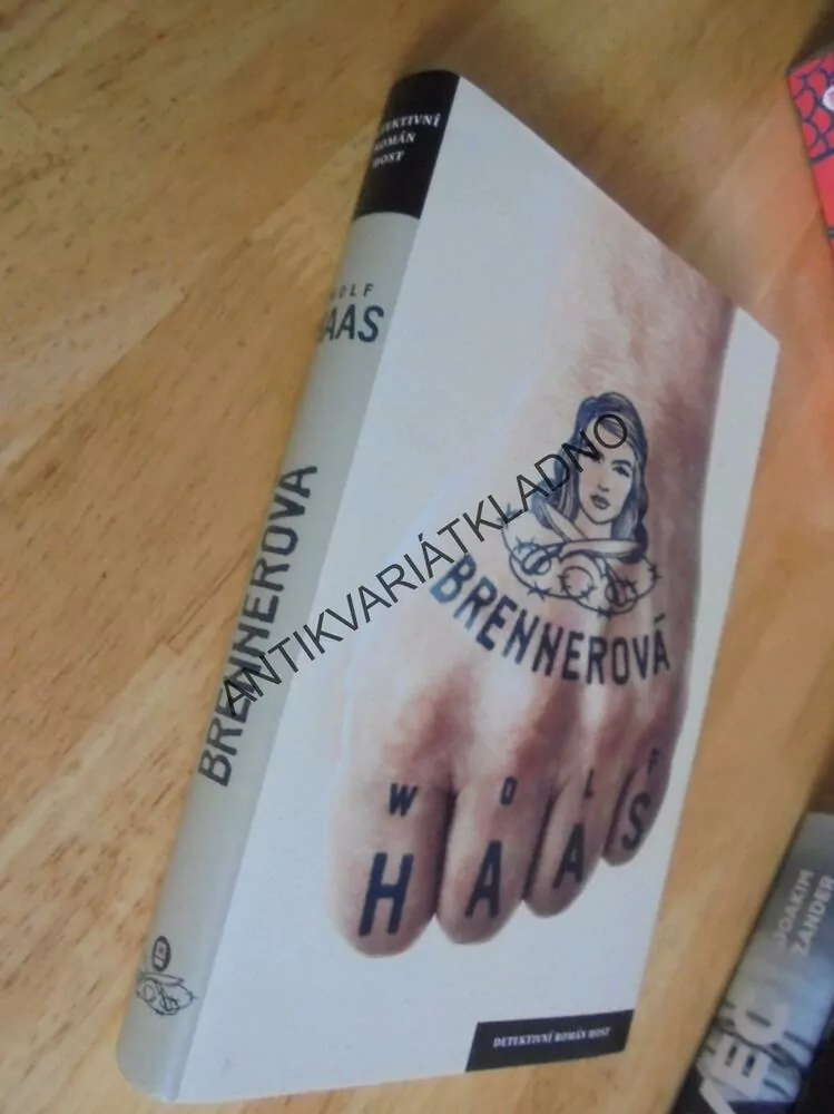 BRENNEROVÁ, WOLF HAAS, 2016, **an