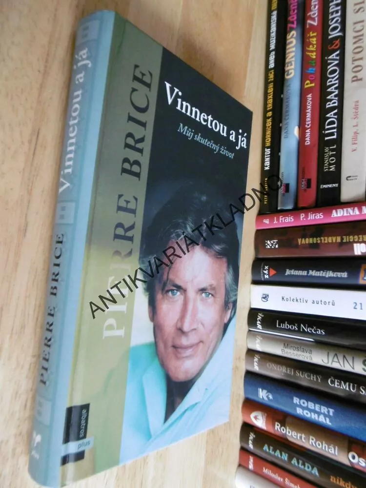 VINNETOU A JÁ, MŮJ SKUTEČNÝ ŽIVOT, PIERRE BRICE