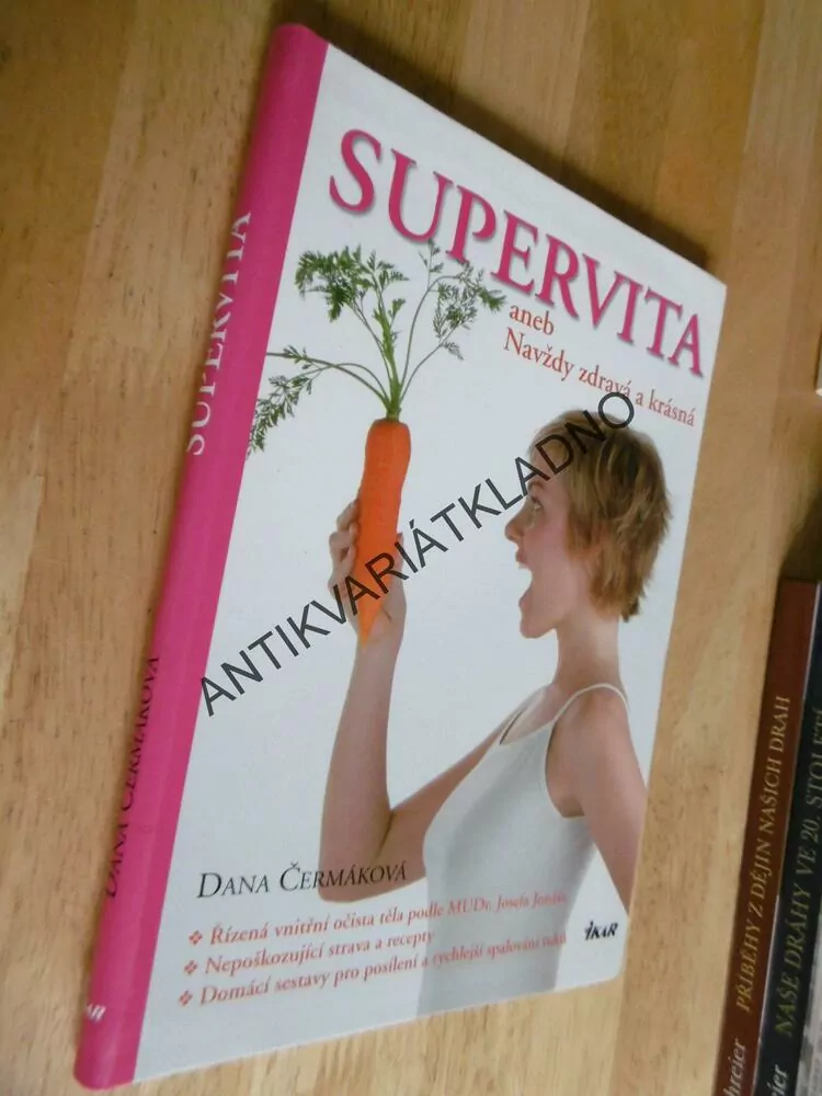 SUPERVITA ANEB NAVŽDY ZDRAVÁ A KRÁSNÁ,