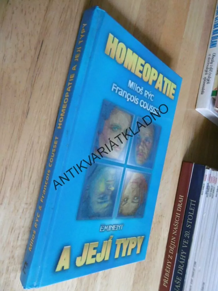 HOMEOPATIE A JEJÍ TYPY, MILOŠ RÝC, COUSSET