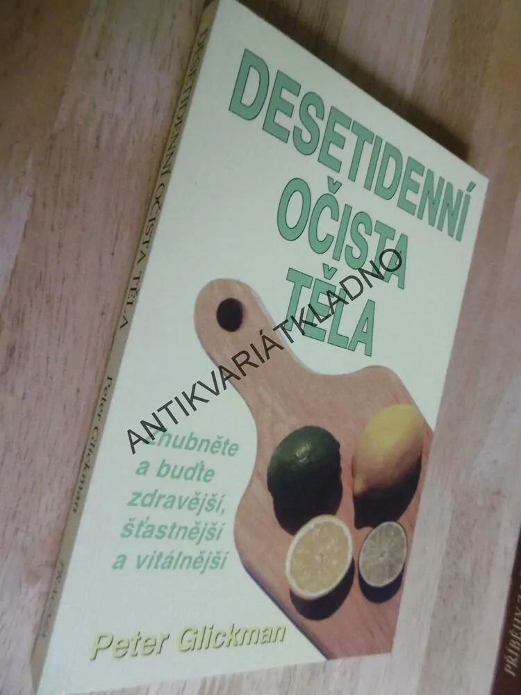 DESETIDENNÍ OČISTA TĚLA, PETER GLICKMAN