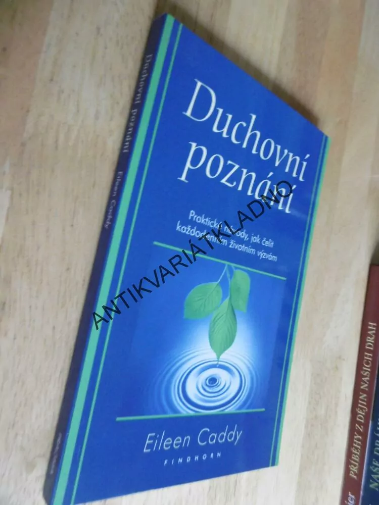 DUCHOVNÍ POZNÁNÍ, EILEEN CADDY, FINDHORN