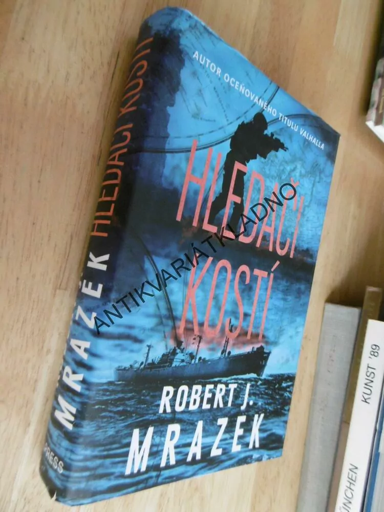 HLEDAČI KOSTÍ, ROBERT J. MRAZEK, **an