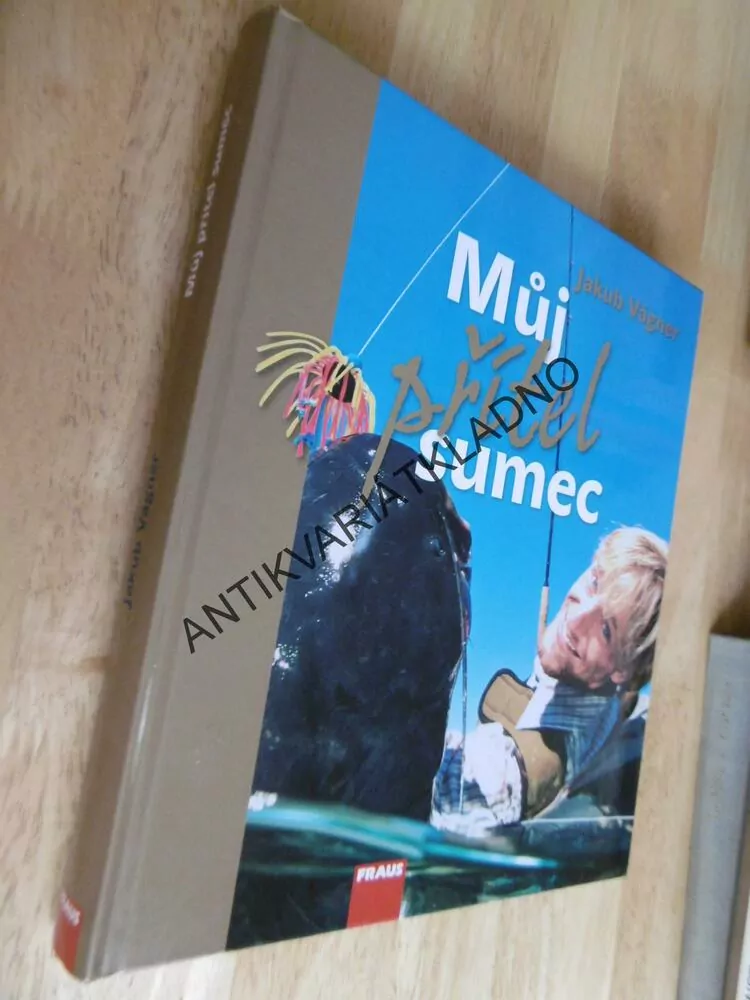 MŮJ PŘÍTEL SUMEC, JAKUB VÁGNER